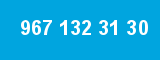967 132 31 30
